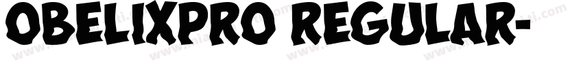 ObelixPro Regular字体转换